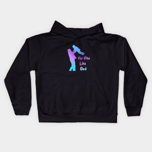 no one like dad Kids Hoodie